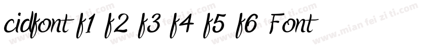 cidfont f1 f2 f3 f4 f5 f6 Fonts Fre字体转换
